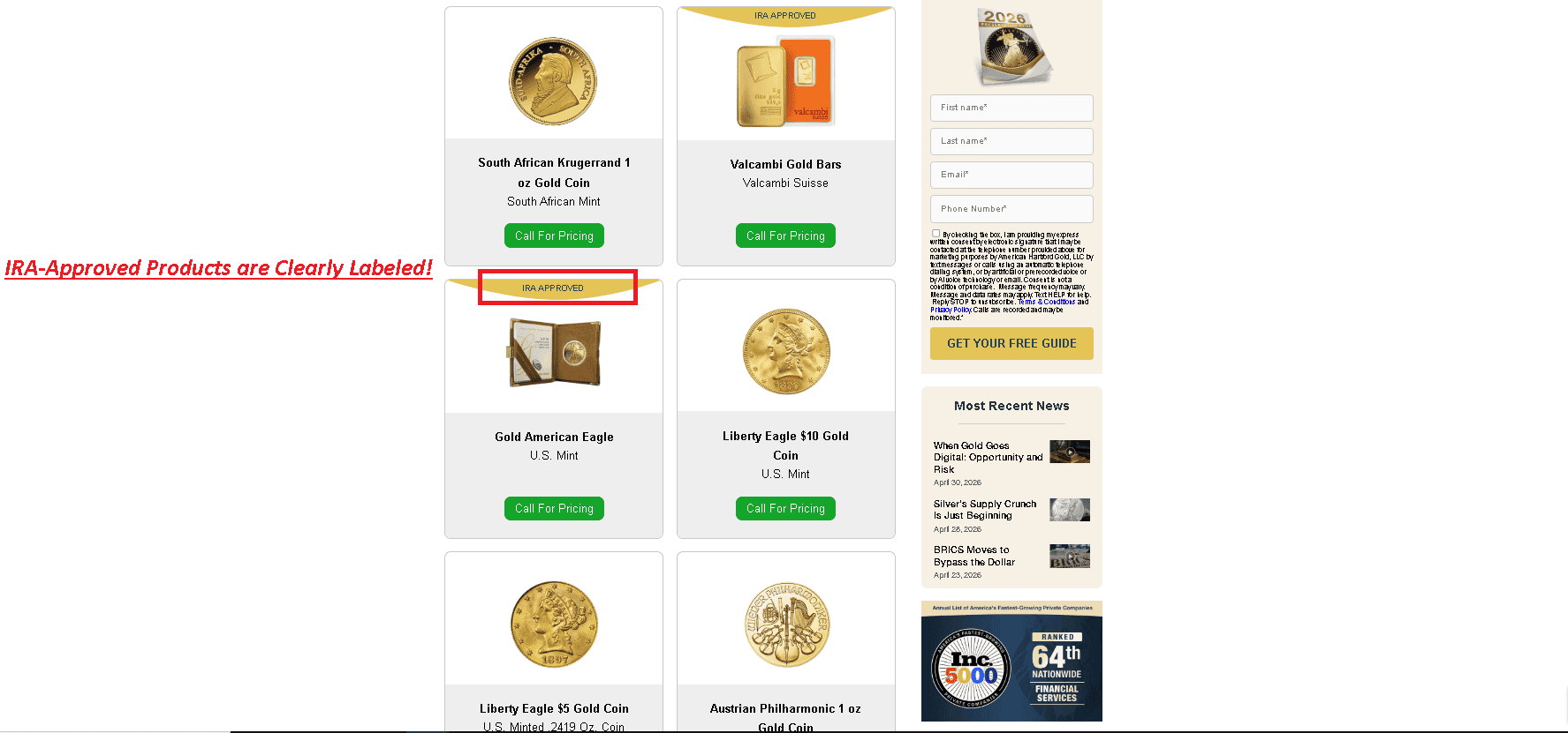 American Hartford Gold sells both regular and IRA-approved gold coins and bars.