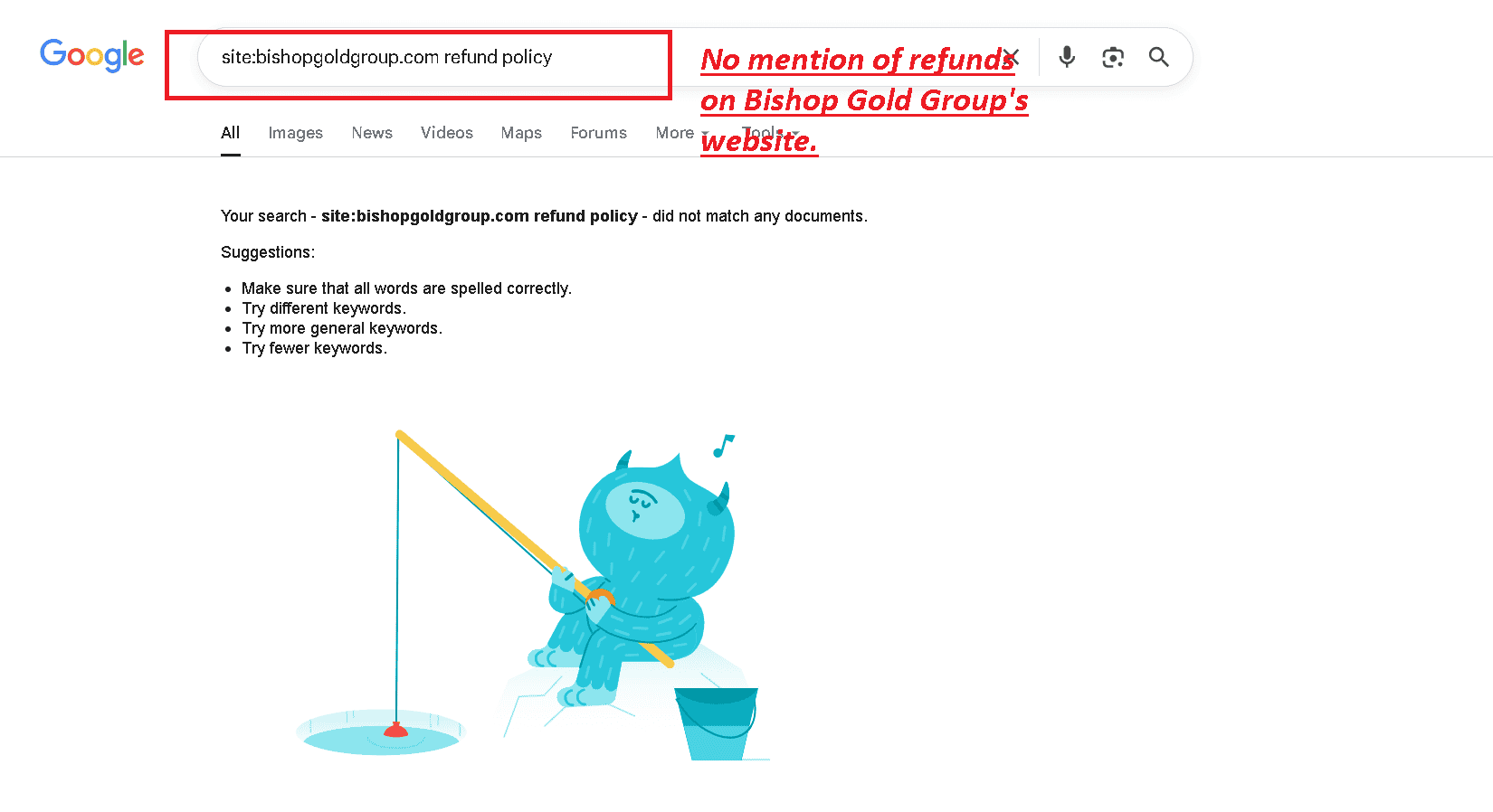 Bishop Gold Group has no refund policy for their customers