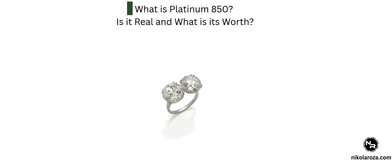What is Platinum 850? Is it Real and What is its Worth?