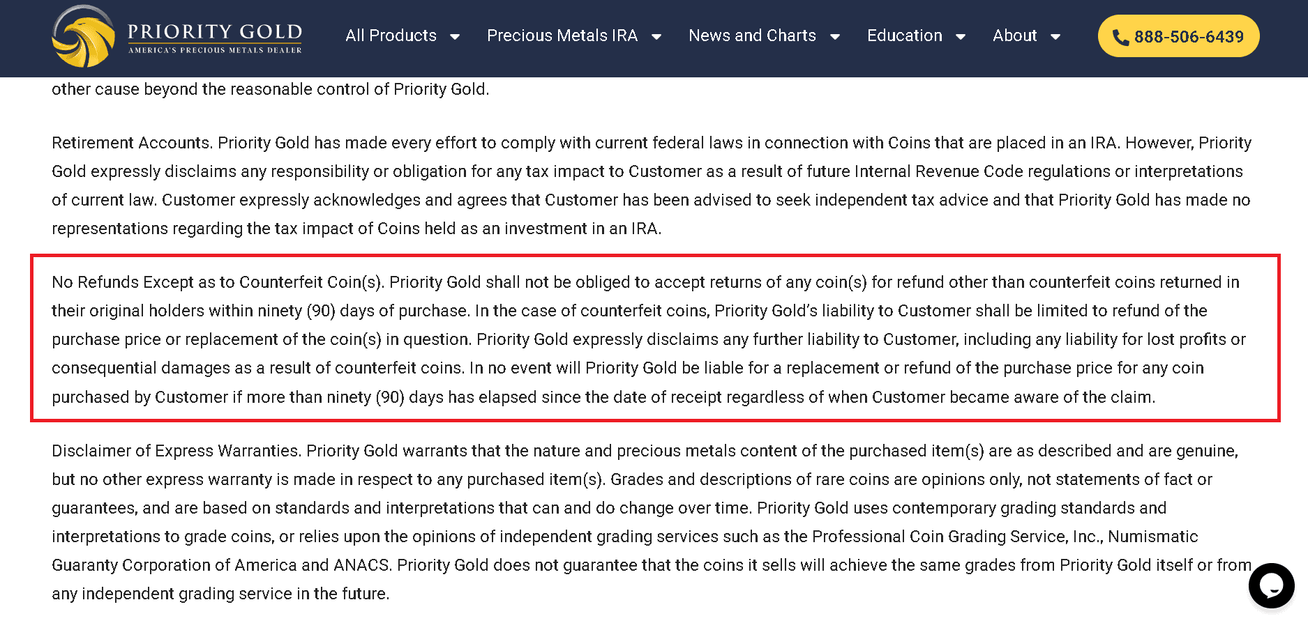 Priority Gold have a strict refund policy. Priority Gold have a strict refund policy.