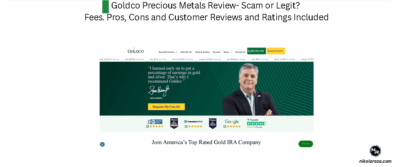 Goldco Precious Metals Review- Scam or Legit? Fees. Pros, Cons and Customer Reviews and Ratings Included