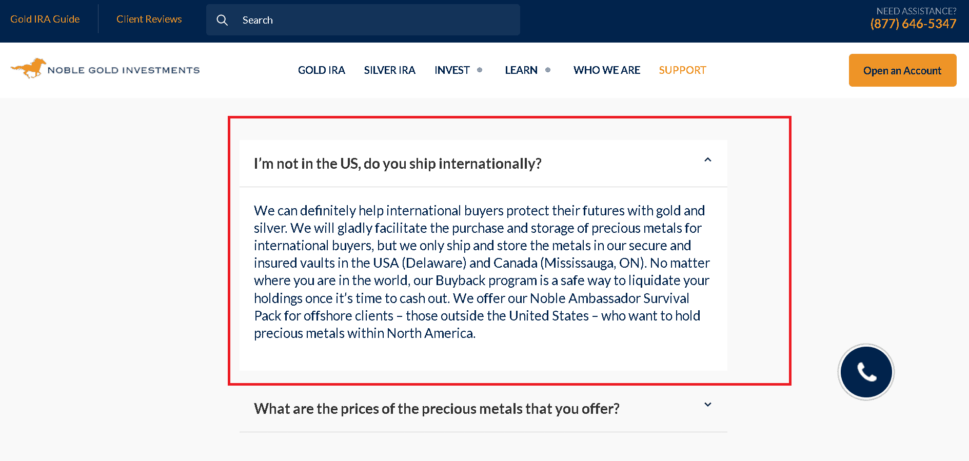 Noble Gold Investments doesn't ship precious metals outside of the US.