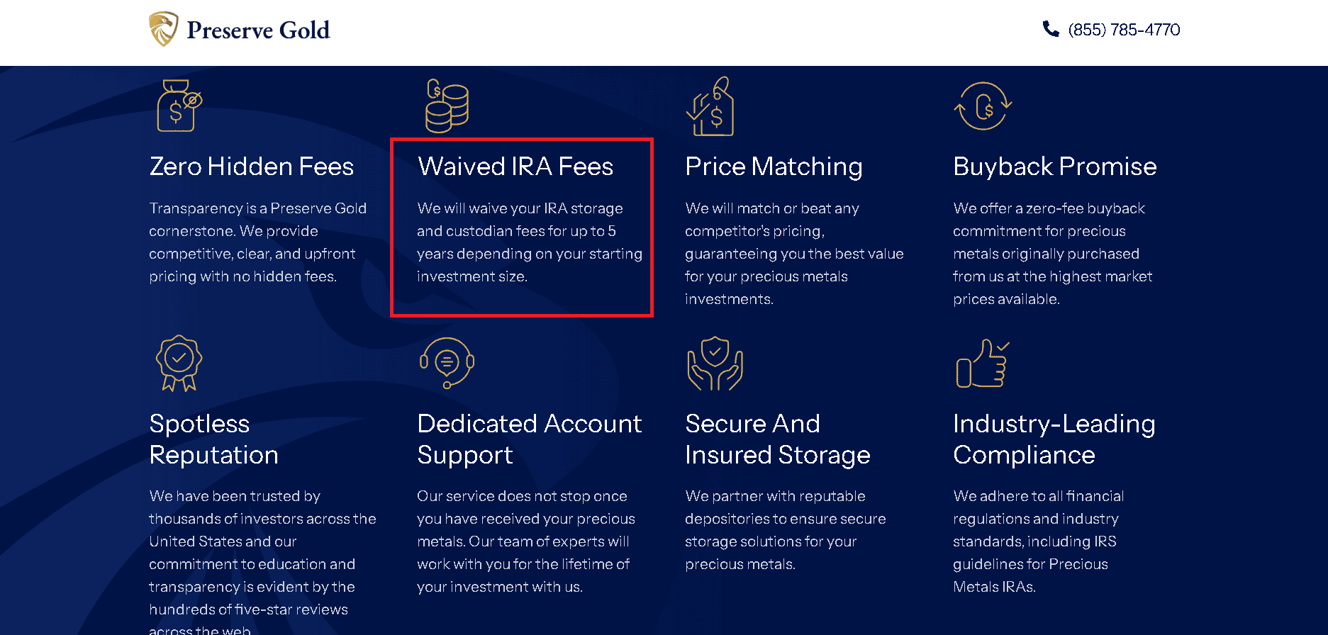 Preserve Gold waives gold IRA fees for 5 years for new customers.