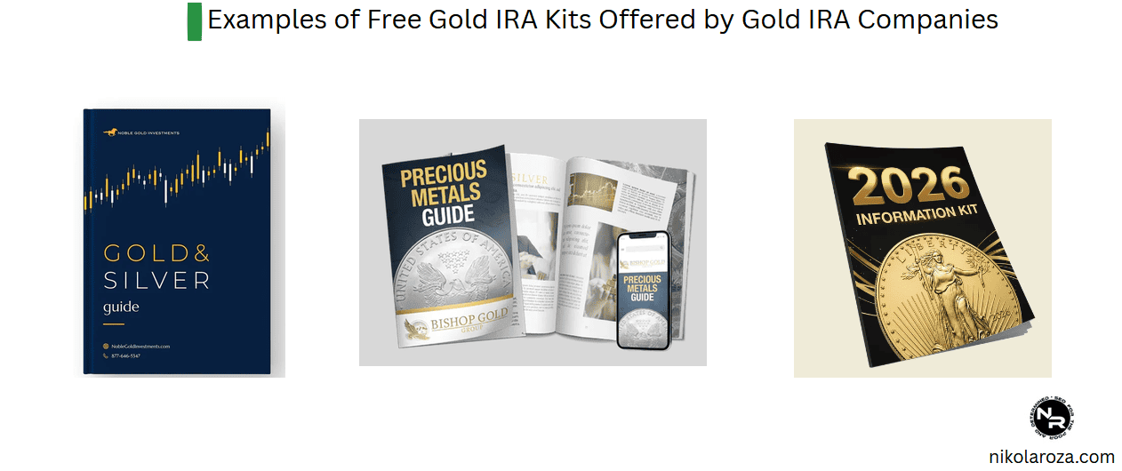 Free gold IRA kits offered by gold IRA companies.
